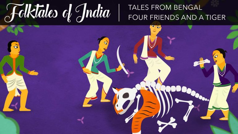Folktales of India – Tales from Bengal – Four Friends and a Tiger