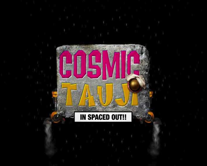 Cosmic Tauji